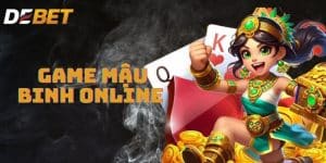 Game Mậu Binh online